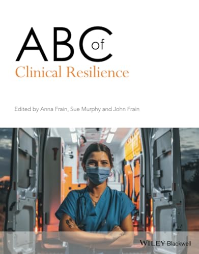 ABC of Clinical Resilience von Wiley-Blackwell
